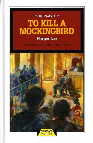 Book cover of Harper Lee's To Kill A Mockingbird by Christopher Sergel (Adaptor), Harper Lee