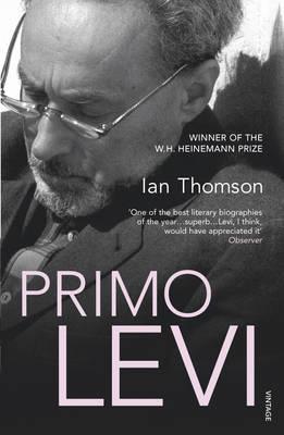 Book cover of Primo Levi: A Biography by Ian Thomson
