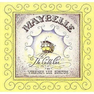 Book cover of Maybelle The Cable Car by Virginia Lee Burton