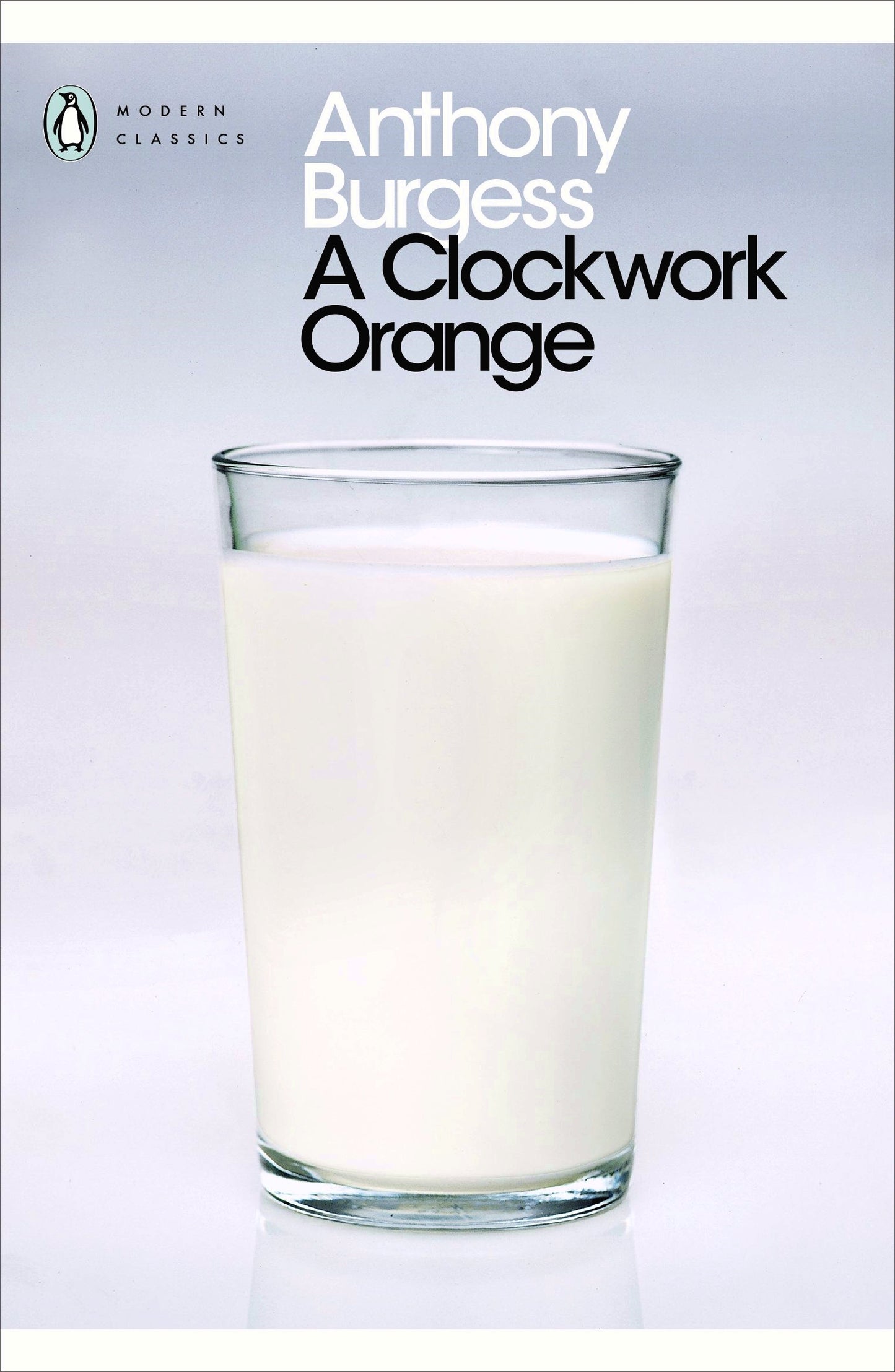 Book cover of A Clockwork Orange by Anthony Burgess