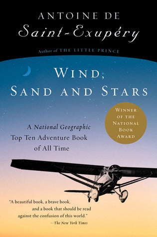 Book cover of Wind, Sand And Stars by Antoine de Saint-Exupéry, Lewis Galantière (Trans.)