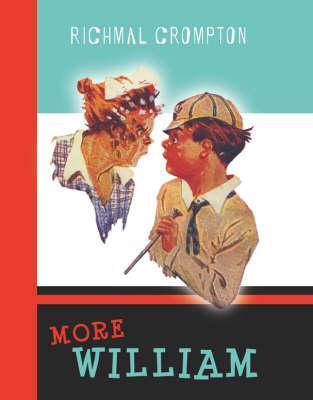 Book cover of More William by Richmal Crompton
