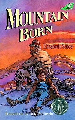 Book cover of Mountain Born by Elizabeth Yates, Nora S. Unwin (Illus.)