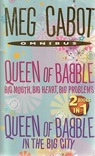 Book cover of Queen Of Babble: Big Mouth, Big Heart, Big Problems / Queen Of Babble In The Big City by Meg Cabot