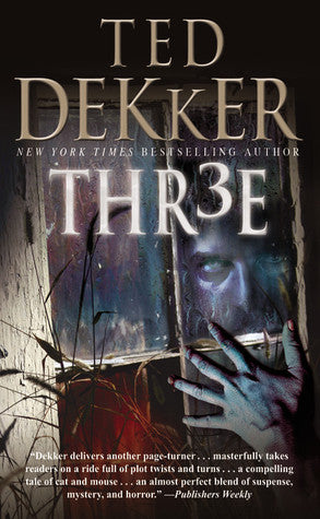 Book cover of Thr3e by Ted Dekker