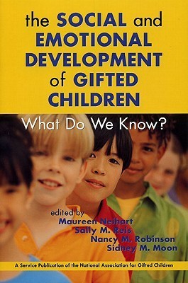 Book cover of The Social And Emotional Development Of Gifted Children: What Do We Know? by Maureen Neihart