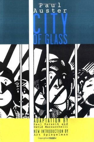 Book cover of City Of Glass by Paul Karasik, David Mazzucchelli, Art Spiegelman (Introduction), Paul Auster