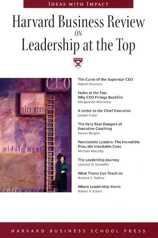 Book cover of Harvard Business Review on Leadership at the Top by Harvard Business Publishing (Compililation), Richard S. Tedlow, Harvard Business Review (Compilation)