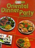 Book cover of Oriental Dinner Party Cookbook by Ellen Sinclair, The Australian Women's Weekly
