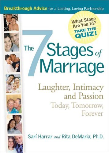 Book cover of 7 Stages of Marriage: Laughter, Intimacy And Passion Today, Tomorrow, Forever by Sari Harrar, Rita DeMaria