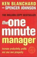 Book cover of The One Minute Manager by Kenneth H. Blanchard, Spencer Johnson