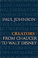 Book cover of Creators: From Chaucer To Walt Disney by Paul  Johnson