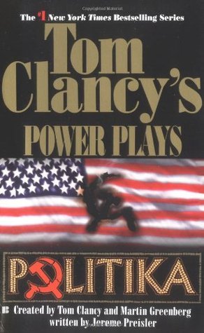 Book cover of Politika by Jerome Preisler, Tom Clancy (Series Creator), Martin Greenberg (Series Creator)