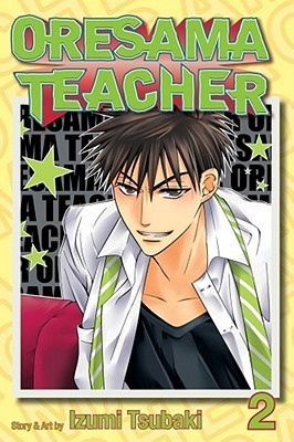 Book cover of Oresama Teacher, Vol. 2 by Izumi Tsubaki