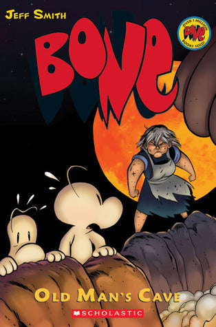 Book cover of Bone, Vol. 6: Old Man's Cave by Jeff Smith