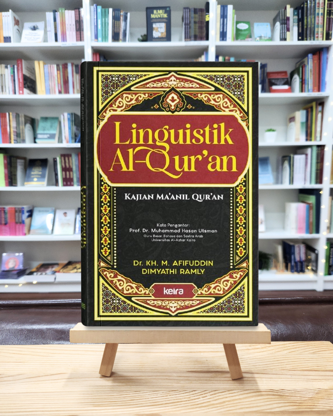 Book cover of Linguistik Al-Qur’an: Kajian Ma’anil Qur’an by Dr. KH. M. Afifuddin Dimyathi Ramly, Dr. Akhmad Dulfikar, Lc., MH. (Trans.)