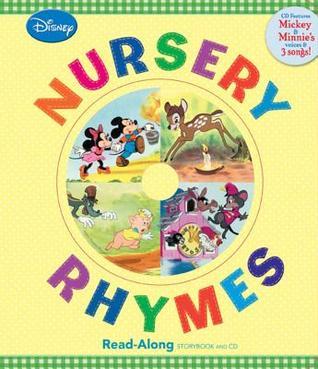 Book cover of Nursery Rhymes Read-Along Storybook And CD by Walt Disney Company