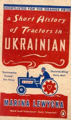 Book cover of A Short History of Tractors in Ukrainian by Marina Lewycka