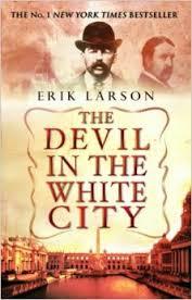Book cover of The Devil In The White City by erik-larson