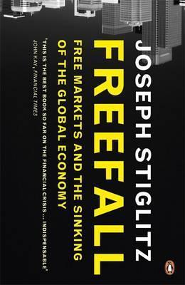 Book cover of Freefall: America, Free Markets, and the Sinking of the World Economy by Joseph E. Stiglitz