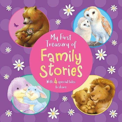 Book cover of My First Treasury Family Stories by Unknown Author