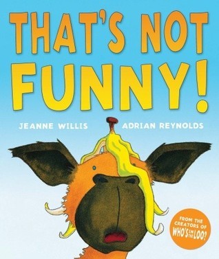 Book cover of That's Not Funny! by Jeanne Willis
