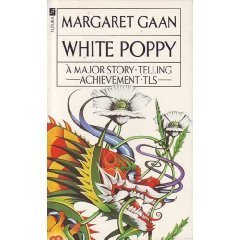 Book cover of White Poppy by Margaret Gaan
