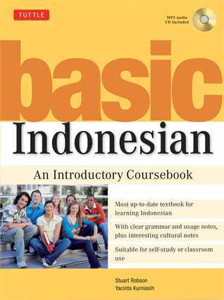 Book cover of Basic Indonesian: An Introductory Coursebook by Stuart O. Robson, Yacinta Kurniasih