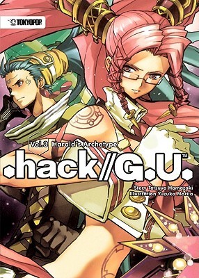 Book cover of Hack//G.U. Vol. 3: Harald's Archetype by Tatsuya Hamazaki