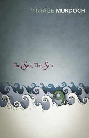 Book cover of The Sea, The Sea by Iris Murdoch