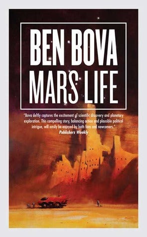 Book cover of Mars Life by Ben Bova