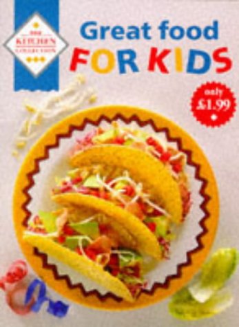 Book cover of Great Food For Kids by Helen O'Connor