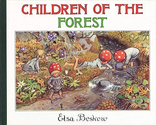 Book cover of Children Of The Forest by Elsa Beskow, Alison Sage (Trans.)