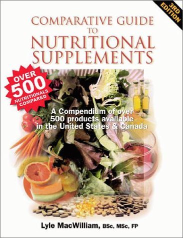 Book cover of Comparative Guide to Nutritional Supplements by Lyle McWilliam