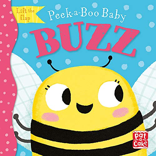 Book cover of Buzz: Lift The Flap Board Book by Pat-a-Cake