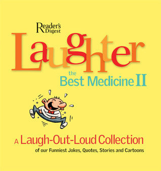 Book cover of Laughter The Best Medicine II by Reader's Digest Association