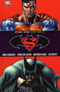 Book cover of Superman/Batman, Vol. 5: The Enemies Among Us by Mark Verheiden, Ethan Van Sciver