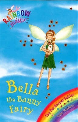 Book cover of Bella The Bunny Fairy by Daisy Meadows