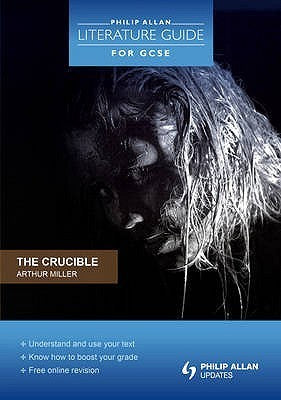 Book cover of The Crucible by Arthur Miller, Shaun McCarthy (Ed.)
