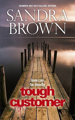 Book cover of Tough Customer by Sandra       Brown