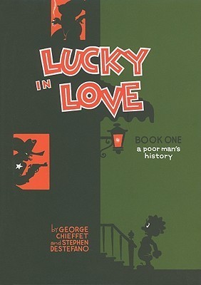 Book cover of Lucky In Love by George Chieffet, Stephen DeStefano (Artist)