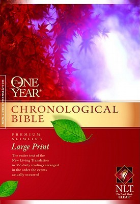 Book cover of The One Year Chronological Bible NLT, Premium Slimline Large Print by Anonymous
