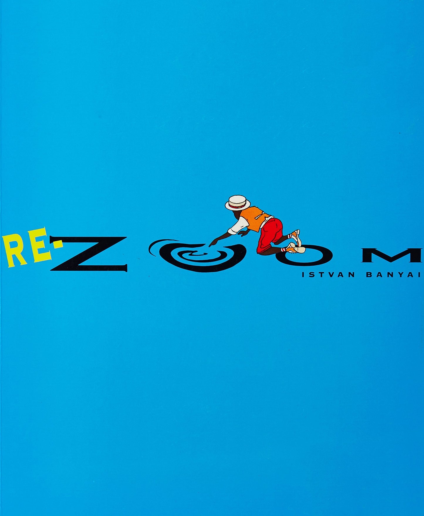 Book cover of Re-Zoom by Istvan Banyai
