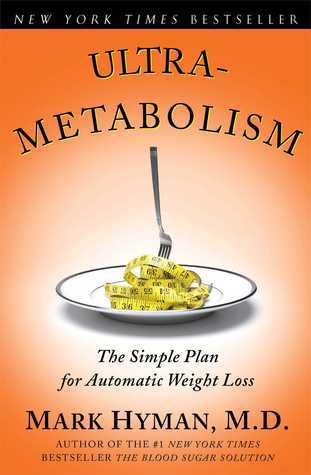 Book cover of Ultrametabolism: The Simple Plan For Automatic Weight Loss by Mark Hyman