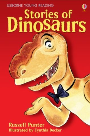 Book cover of Stories Of Dinosaurs by Russell Punter