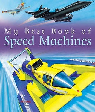 Book cover of My Best Book Of Speed Machines by Ian Graham