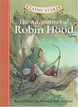 Book cover of The Adventures Of Robin Hood by John Burrows (Adapter), Lucy Corvino (Illus.), Arthur Pober (Afterword), Howard Pyle