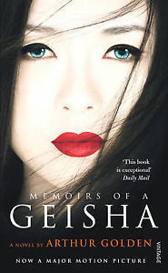 Book cover of Memoirs Of A Geisha by Arthur Golden