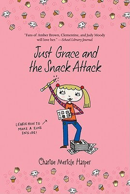Book cover of Just Grace And The Snack Attack by Charise Mericle Harper