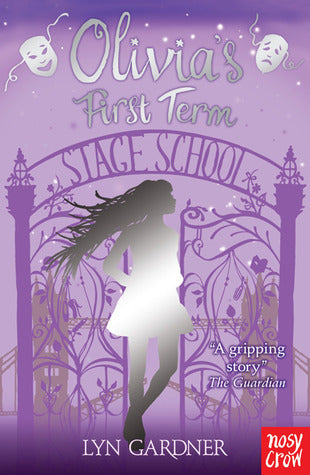 Book cover of Olivia's First Term by Lyn Gardner